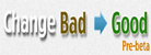 Change bad to good