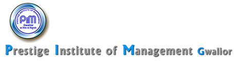 Prestige Institute of Management, Gwalior
