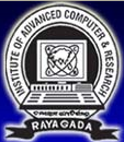 Institute of Advanced Computer & Research, Rayagada, Orissa