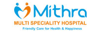 Mithra Hospital: A Multi-speciality Hospital with a Passion for Patient Welfare