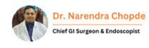 Dr Narendra Chopde: Transforming Gastrointestinal Care through Expertise & Innovation