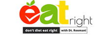 Eat Right Diet Clinic: Inculcating Healthy Lifestyles with Well-Balanced & Wholesome Diet  