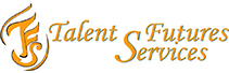Talent Futures Services:  Success guaranteed with the right talent