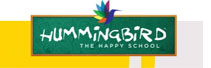 Hummingbird-­ The Happy School: Teaching Beyond Academics