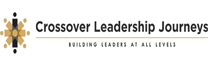 Crossover Leadership Journeys: Offering A Holistic Framework that Creates Leaders at all Levels