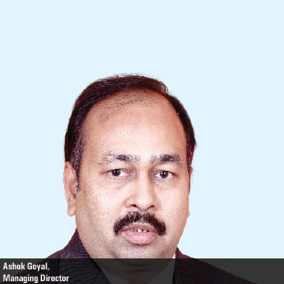 Ashok Goyal,Managing Director