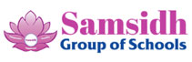 Samsidh Group Of Schools