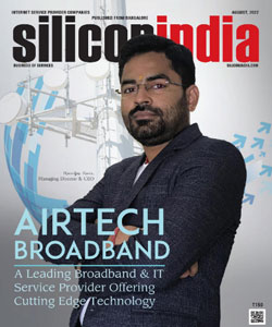 Airtech Broadband: A Leading Broadband & IT Service Provider Offering Cutting Edge Technology