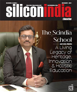 The Scindia School :  A Living Legacy of Heritage, Innovation & Holistic Education