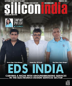 EDS India: Carving A Niche With Ground Breaking Services In The Electronics Design Services Sector