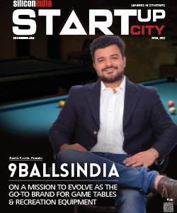 9 Balls India: On A Mission To Evolve As The Go - To Brand For Game Tables & Recreation Equipment