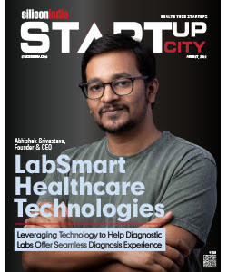LabSmart Healthcare Technologies: Leveraging Technology to Help Diagnostic Labs Offer Seamless Diagnosis Experience