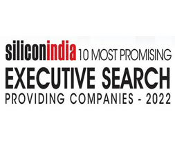 10 Most Promising Executive Search Providing Companies - 2022