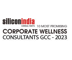 10 Most Promising Corporate Wellness Consultants GCC - 2023