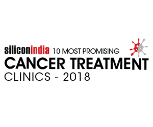 10 Most Promising Cancer Treatment Clinics - 2018