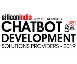 10 Most Promising Chatbot Development Solutions Providers - 2019