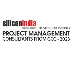 Top 10 Most Promising Project Management Consultants From GCC - 2023
