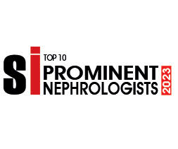 Top 10 Prominent Nephrologists - 2023