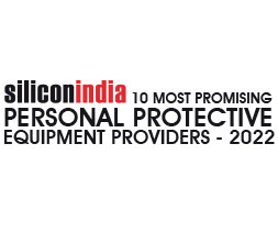 10 Most Promising Personal Protective Equipment Providers - 2022