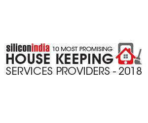 10 Most Promising Housekeeping Service Providers - 2018