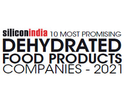 10 Most Promising Dehydrated Food Products - 2021