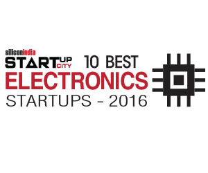 10 Best Electronics Startups-2016