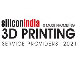 10 Most Promising 3D Printing Service Providers - 2021
