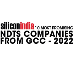 10 Most Promising NDTS Companies from GCC -­ 2022