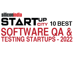 10 Best Software QA & Testing Startups - 2022