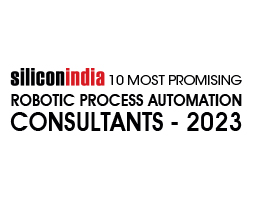 10 Most Promising Robotic Process Automation Consultants - 2023