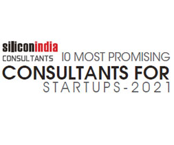 10 Most Promising Consultants for Startups - 2021