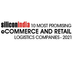10 Most Promising e-Commerce & Retail Logistics Companies - 2021