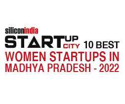 10 Best Women Startups In Madhya Pradesh ­ 2022