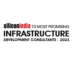 10 Most Promising Infrastructure Development Consultants - 2023