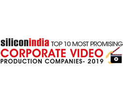 Top 10 Most Promising Corporate Video Production Companies – 2019