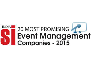 20 Most Promising Event Management Companies - 2015 