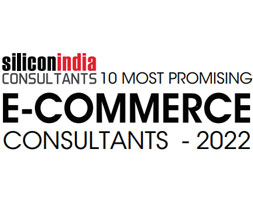 10 Most Promising E-Commerce Consultants - 2022