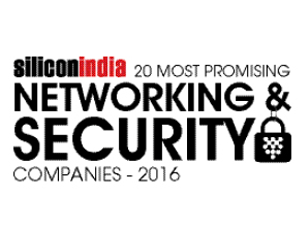 20 Most Promising Networking & Security Companies - 2016