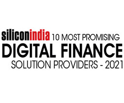 10 Most Promising Digital Finance Solution Providers - 2021