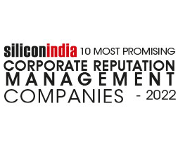 10 Most Promising Corporate Reputation Management CompanIes - 2022