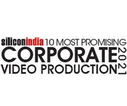 10 Most Promising Corporate Video Production Service Providers - 2021