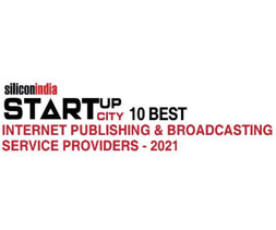 10 Best Internet Publishing & Broadcasting Service Providers - 2021