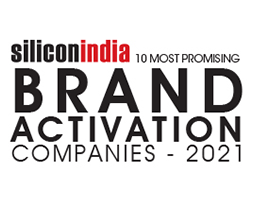 10 Most Promising Brand Activation Companies - 2021