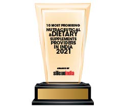 10 Most Promising Nutraceutical and Dietary Supplements Providers in India - 2021