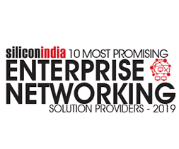 10 Most Promising Enterprise Networking Solution Providers - 2019