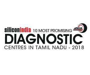 10 Most Promising Diagnostic Centers in Tamil Nadu – 2018