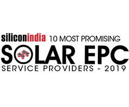 10 Most Promising Solar EPC Service Providers - 2019