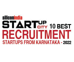 10 Best Recruitment Startups from Karnataka -­ 2022