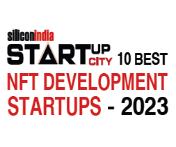 Top 10 NFT Development Startups - 2023