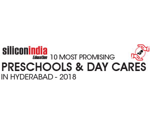 10 Most Promising Preschools and Day cares in Hyderabad – 2018